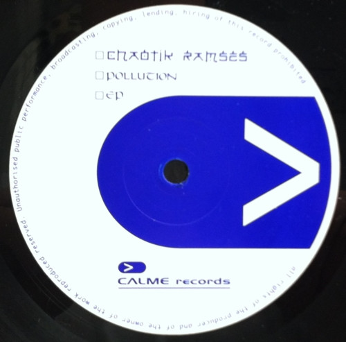 Chaotik Ramses - Pollution EP | Calme Records (CR 002)