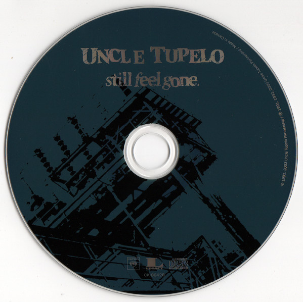Uncle Tupelo - Still Feel Gone. | Columbia (CK 86428) - 3