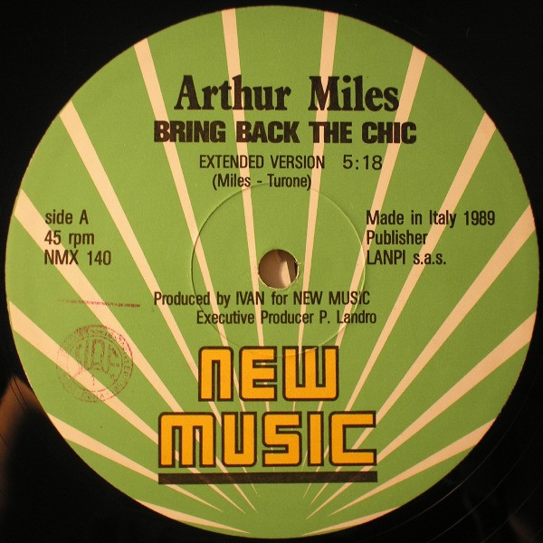 Arthur Miles - Bring Back The Chic | New Music International (NMX 140)
