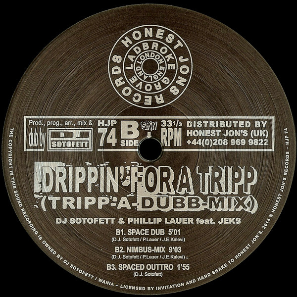 DJ Sotofett - Drippin' For A Tripp (Tripp-A-Dubb-Mix) | Honest Jon's Records (HJP 74) - 3