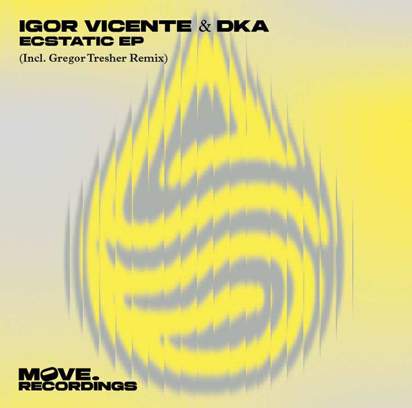 Igor Vicente & DKA - Ecstatic | Move Recordings (MV07)