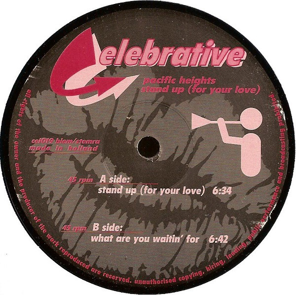 Pacific Heights - Stand Up (For Your Love) | Celebrative (cel019)