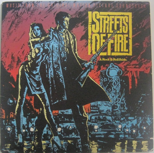 Various - Streets Of Fire - Music From The Original Motion Picture Soundtrack | MCA Records (MCA-5492) - main