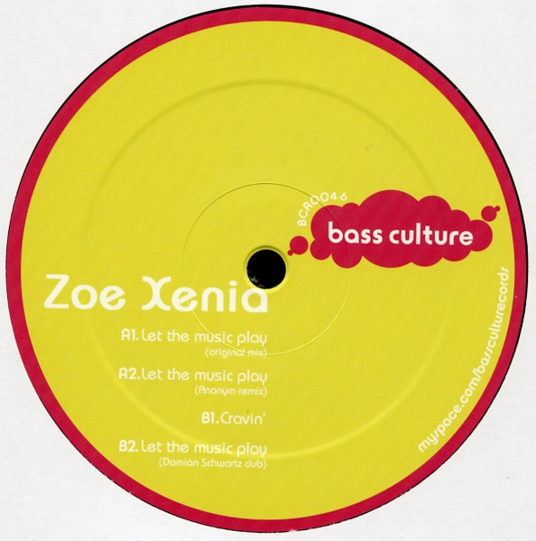 ZoëXenia - Let The Music Play | Bass Culture Records (BCR004-6)