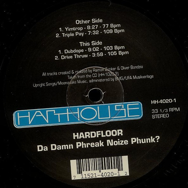 Hardfloor - Da Damn Phreak Noize Phunk? | Harthouse America (HH-4020-1)