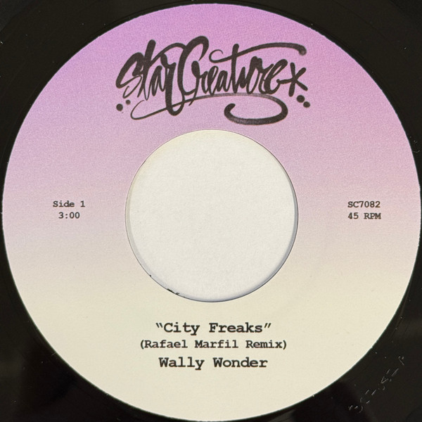 Wally Wonder - City Freaks (Rafael Marfil Remix) | Star Creature (SC7082)