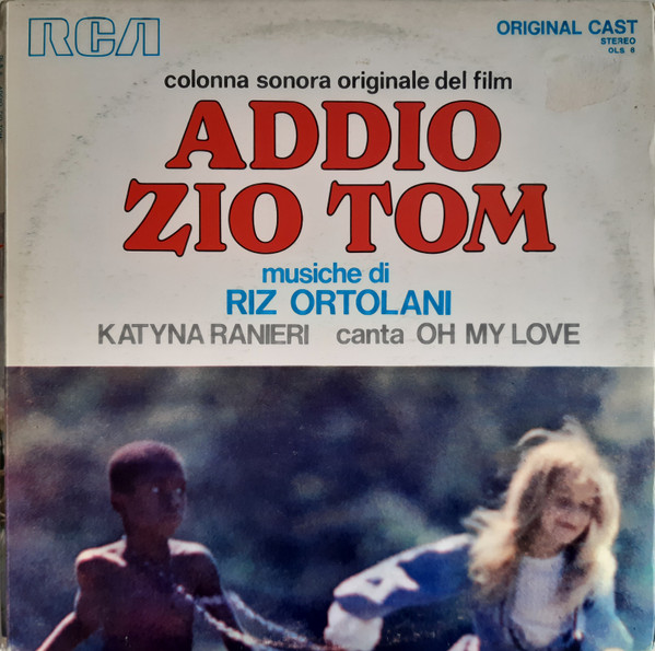 Riz Ortolani - Addio Zio Tom (Colonna Sonora Originale Del Film) | RCA Original Cast (OLS 8)