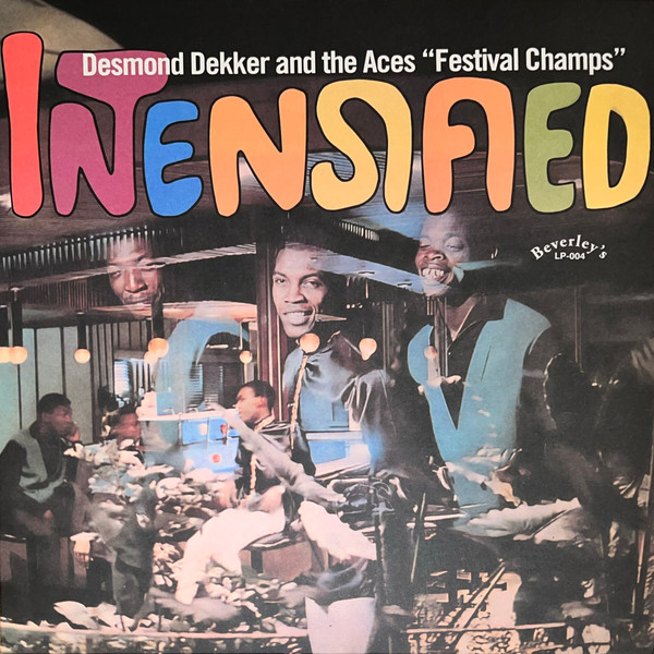 Desmond Dekker & The Aces - Intensified | Beverley's Records (LP-004)
