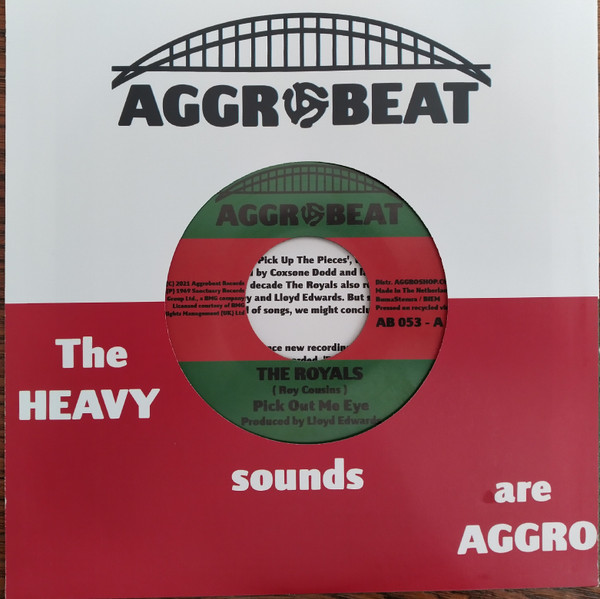 The Royals - Pick Out Me Eye / Think You Too Bad | Aggrobeat (AB 053)
