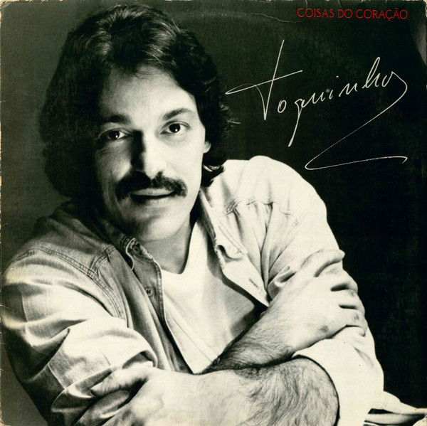 Toquinho - Coisas Do Coração | Barclay (831 233-1)