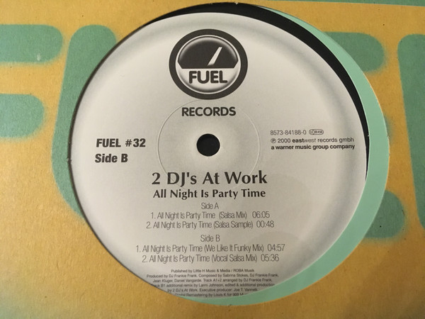 2 DJ's At Work - All Night Is Party Time | Fuel Records (FUEL #32)