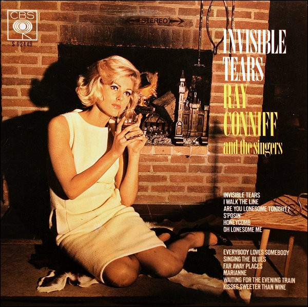 Ray Conniff And The Singers - Invisible Tears | CBS (S 62449) - main Ray Conniff And The Singers - Invisible Tears | CBS (S 62449) - main
