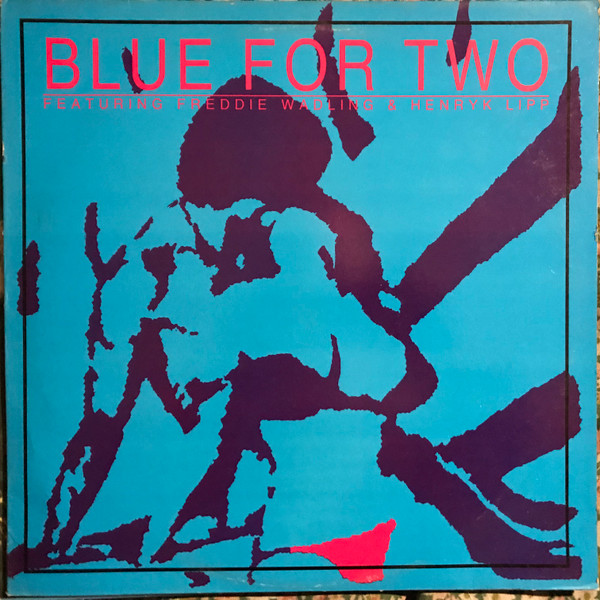 Blue For Two - Blue For Two | Ediesta Records (CALC LP 8)