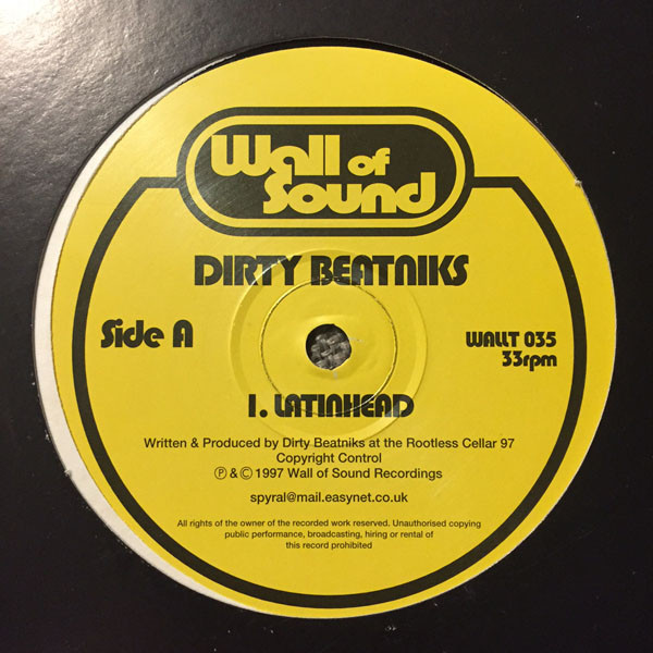 Dirty Beatniks - Latinhead / Deepass | Wall Of Sound (WALLT 035) Dirty Beatniks - Latinhead / Deepass | Wall Of Sound (WALLT 035)