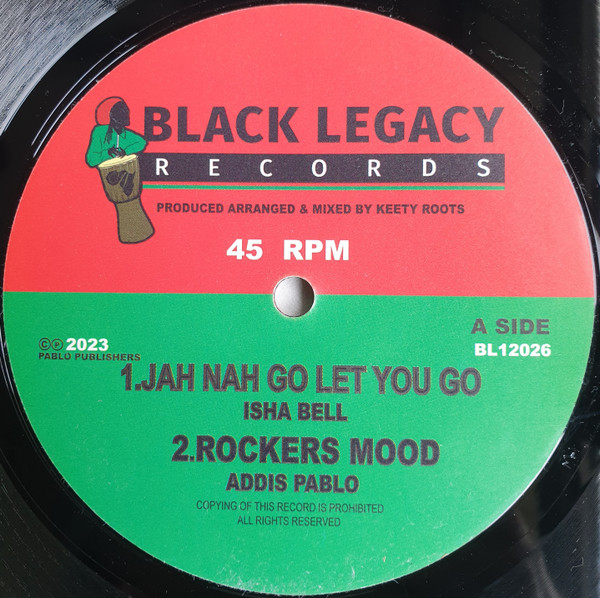 Ishabel / Addis Pablo - Jah Nah Go Let You Go / Rockers Mood | Black Legacy (BL12026)
