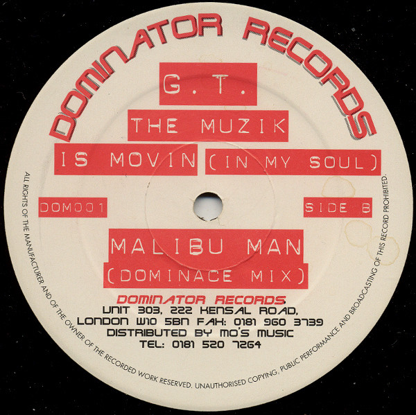 G.T. - The Muzik Is Movin' (In My Soul) | Dominator Records (DOM001) - 2