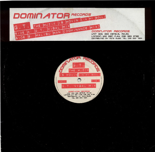 G.T. - The Muzik Is Movin' (In My Soul) | Dominator Records (DOM001) - main