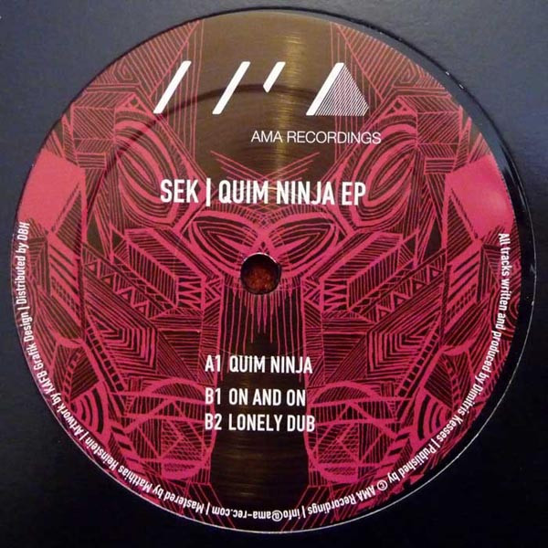 Sek - Quim Ninja EP | AMA Recordings (#014)