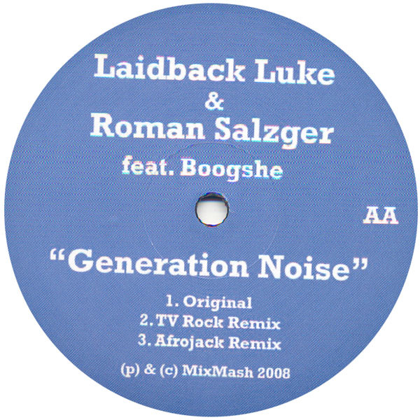 Laidback Luke & A-Trak / Laidback Luke & Roman Salzger Feat. Boogshe - Shake It Down / Generation Noise | Mixmash Records (MIXMA009) - 2 Laidback Luke & A-Trak / Laidback Luke & Roman Salzger Feat. Boogshe - Shake It Down / Generation Noise | Mixmash Records (MIXMA009) - 2
