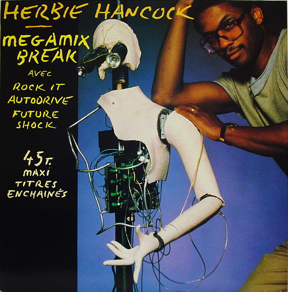 Herbie Hancock - Megamix Break | CBS (CBS A12 4232)