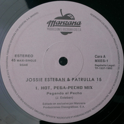 Jossie Esteban & Patrulla 15 - Pegando El Pecho | Manzana Producciones Discográficas, S.A. (MXES-1)