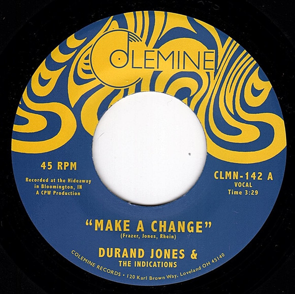 Durand Jones & The Indications - Make A Change | Colemine Records (CLMN-142)