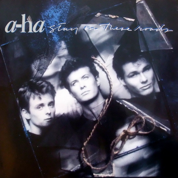 a-ha - Stay On These Roads | Warner Bros. Records (925 733-1)
