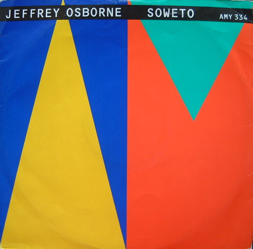 Jeffrey Osborne - Soweto | A&M Records (AMY 334) - main Jeffrey Osborne - Soweto | A&M Records (AMY 334) - main