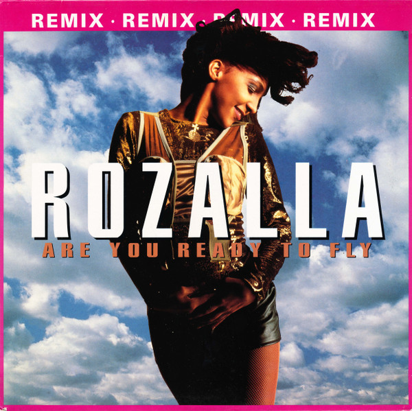 Rozalla - Are You Ready To Fly (Remix) | Logic Records (615 359)
