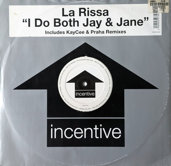 La Rissa - I Do Both Jay & Jane (Includes KayCee & Praha Remixes) | Incentive (CENT30TDJ)