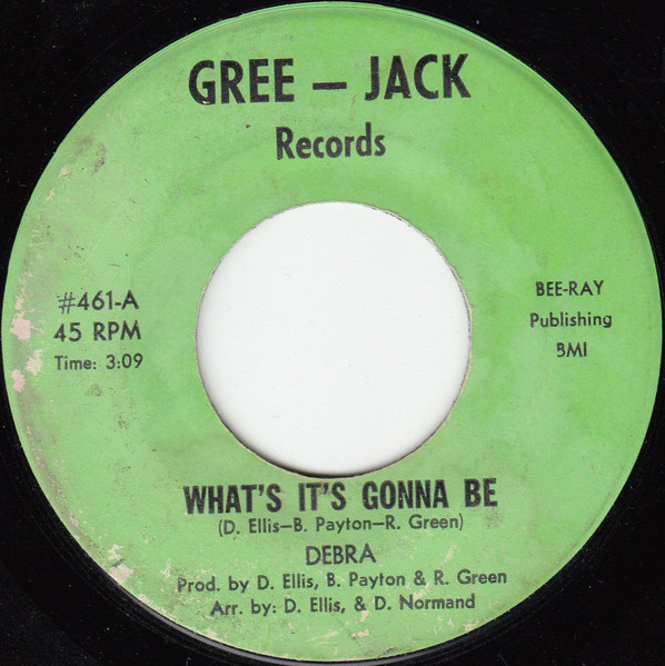 Debra - What's It's Gonna Be | Gree-Jack Records (#461)