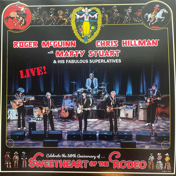 Roger McGuinn , Chris Hillman With Marty Stuart And His Fabulous Superlatives - Celebrate The 50th Anniversary Of ... Sweetheart Of The Rodeo: Live! | Friday Music (FRM-42024)