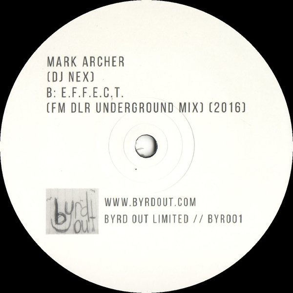 Mark Archer - Your Love  / E.F.F.E.C.T. (FM DLR Underground Mix) | Byrd Out (BYR001) - 2