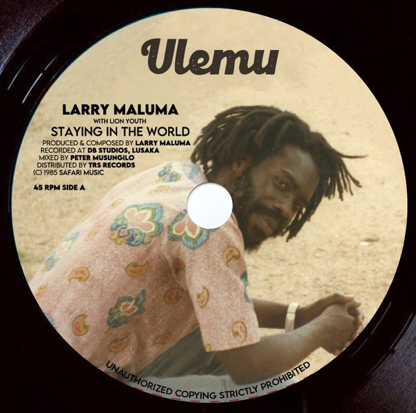 Larry Maluma - Staying In The World / Walking In The City | Ulemu (TRS-ZM-1)