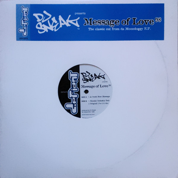 DJ Sneak - Message Of Love 98 | Defiant (DEF 975)