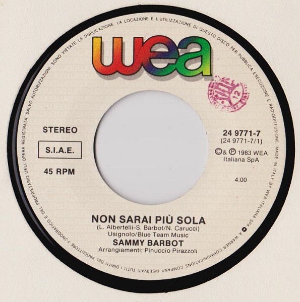 Sammy Barbot - Non Sarai Più Sola | WEA (24 9771-7) - 3