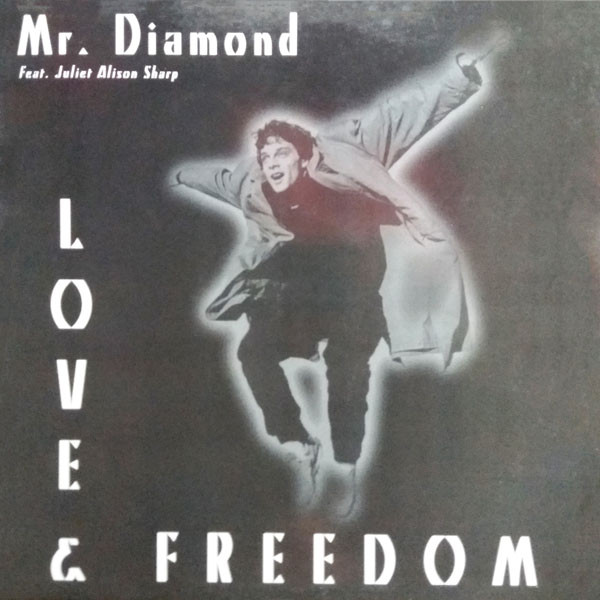 Mr. Diamond Feat. Juliet Alison Sharp - Love & Freedom | DJWay (DJWM 002) - main