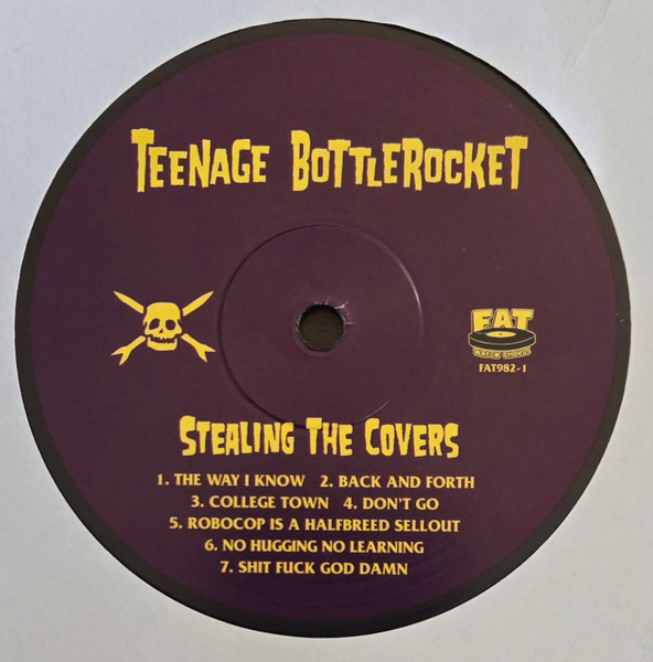Teenage Bottlerocket - Stealing The Covers | Fat Wreck Chords (FAT982-1) - 3
