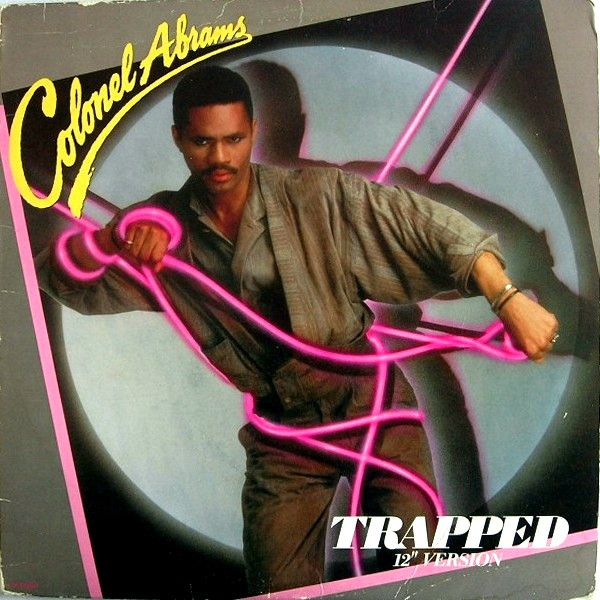 Colonel Abrams - Trapped | MCA Records (MCA-23568)