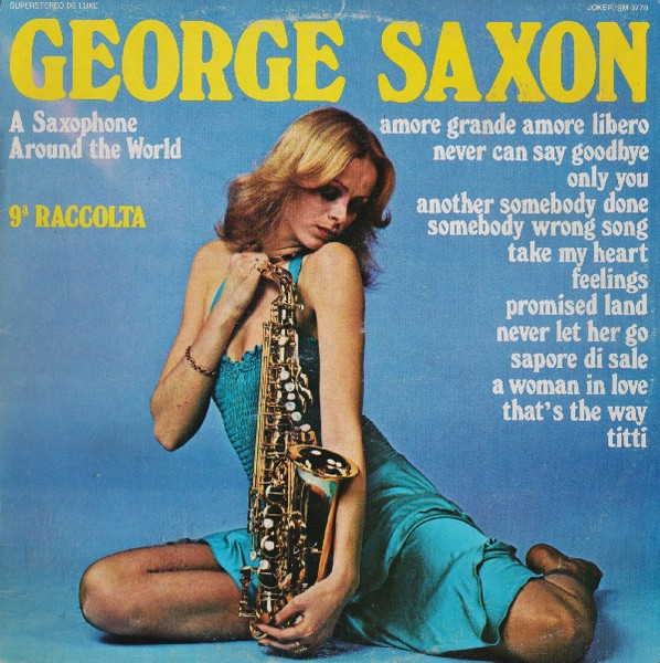 George Saxon - A Saxophone Around The World - 9a Raccolta | Joker (SM 3778)