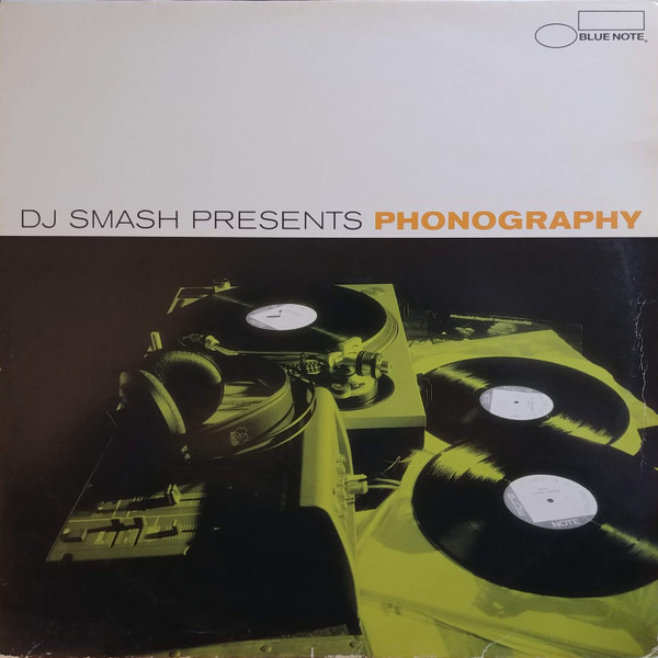 DJ Smash - Phonography | Blue Note (7243 5 25816 1 7)