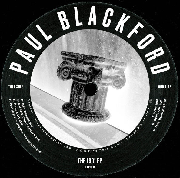 Paul Blackford - The 1991 EP | Deep & Roll (DEEPR005)