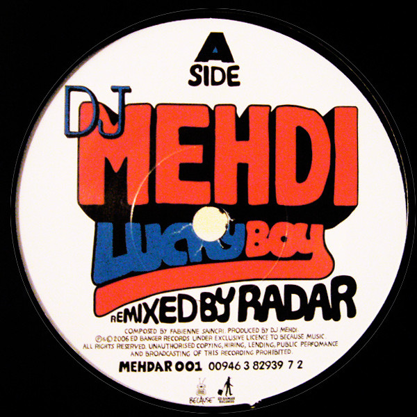DJ Mehdi / Radar - Lucky Boy (Remixed By Radar) / 5th Columnist (DJ Mehdi Remix) | Because Music (MEHDAR 001)