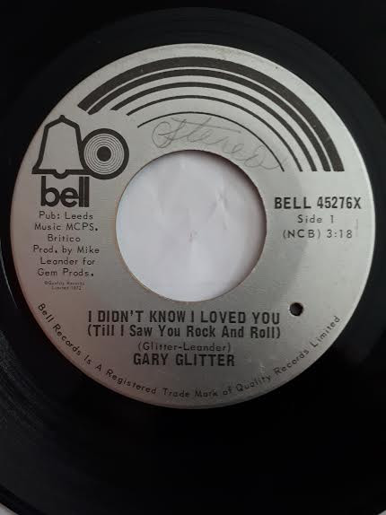 Gary Glitter - I Didn't Know I Loved You (Till I Saw You Rock And Roll) | Bell Records (BELL 45276X) - main Gary Glitter - I Didn't Know I Loved You (Till I Saw You Rock And Roll) | Bell Records (BELL 45276X) - main