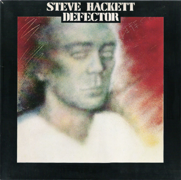 Steve Hackett - Defector | Charisma (9124 058) - main Steve Hackett - Defector | Charisma (9124 058) - main