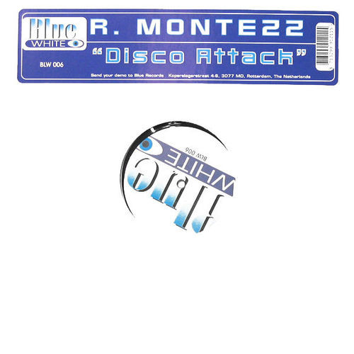 R. Montezz - Disco Attack | Blue White (BLW 006)
