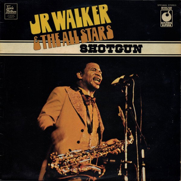 Junior Walker & The All Stars - Shotgun | Sounds Superb (SPR 90055)