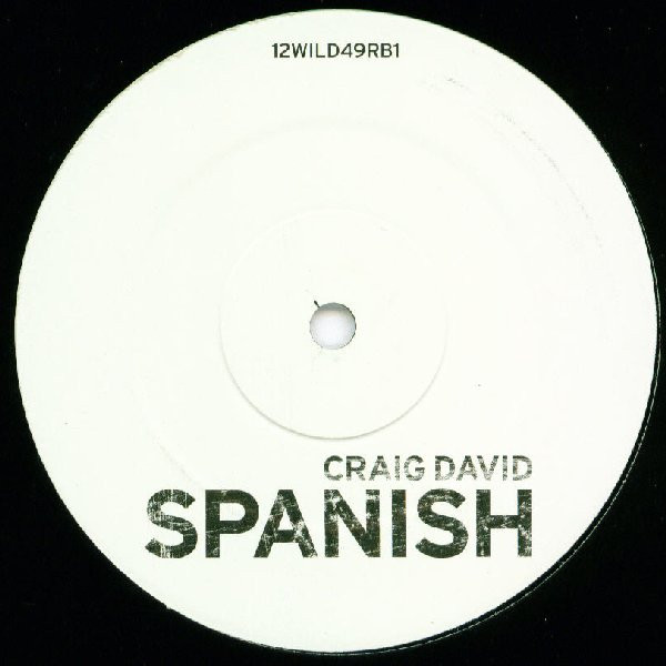 Craig David - Spanish | Wildstar Records (12WILD49RB1) - main Craig David - Spanish | Wildstar Records (12WILD49RB1) - main