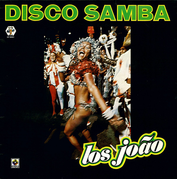 Los João - Disco Samba | Baby Records (BR 56041) Los João - Disco Samba | Baby Records (BR 56041)