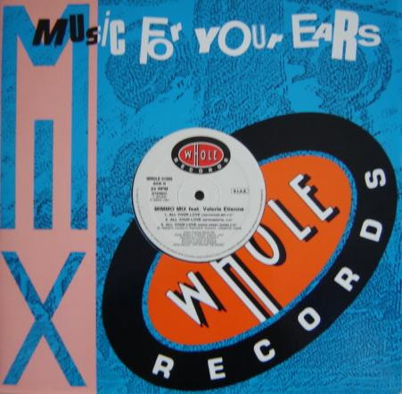 Mimmo Mix Feat. Valerie Etienne - All Your Love | Whole Records (WHOLE 91259) - 3 Mimmo Mix Feat. Valerie Etienne - All Your Love | Whole Records (WHOLE 91259) - 3